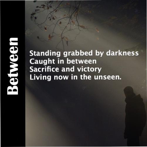 A poem reminding of us of the important moment between Good Friday and resurrection Sunday