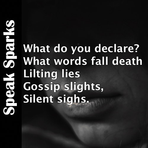 Do we use our words to buld and honour (honor) others. Poem.